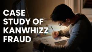 kanwhizz fraud case study